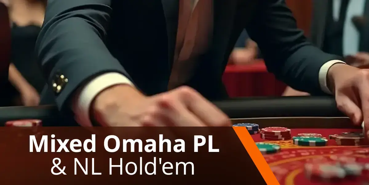 Mixed Omaha PL & NL Hold'em